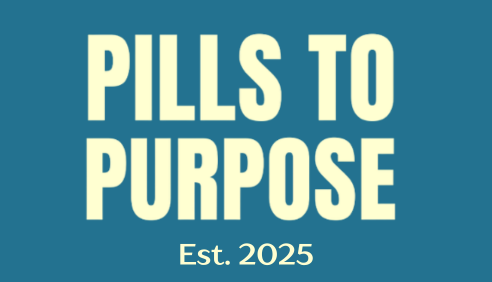 Pills To Purpose